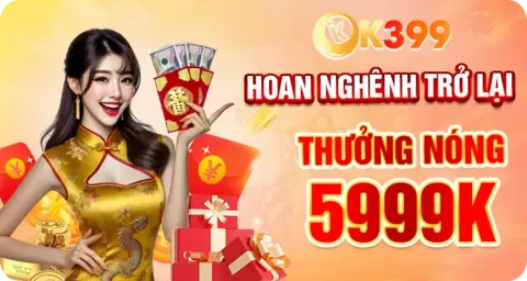 Khuyến Mãi Đỉnh Cao – Đón Nhận Thưởng Lớn Cùng K399!